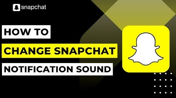 How to Change Snapchat Notification Sound | 2023