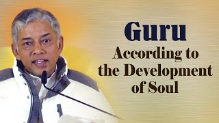 Guru According to the Development of Soul