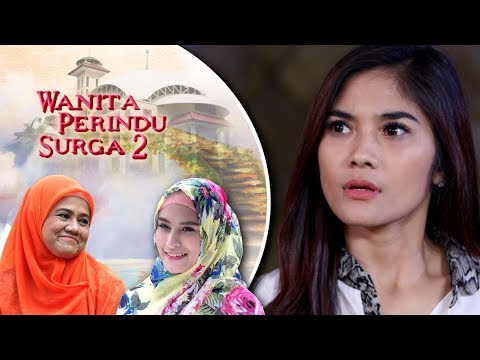 Taubatnya Wanita Penculik Anak - Wanita Perindu Surga 2 Episode 5