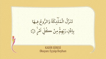 Kadir Suresi - Eyyüp BEYHAN
