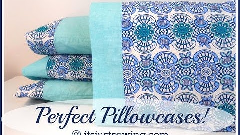 How to make a perfect pillowcase
