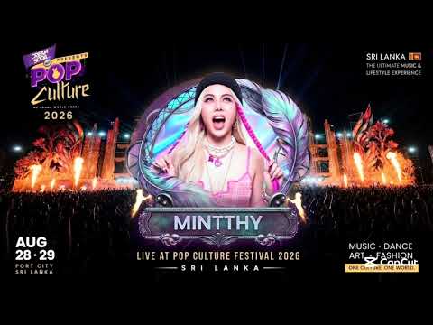 Pop Culture Festival 2026🔥|MINTTHY|A Night To Remember 💫Sri Lanka |Highlights