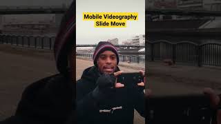 Mobile Videography The Slide Shot 🤳