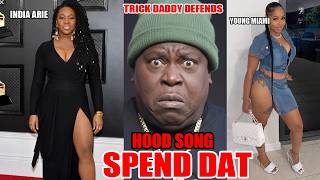 TRICK DADDY ATTACKS INDIA ARIE OVER SPEND DAT SONG!! AND HE PREFERS HIS WOMEN YOUNG AND NEEDY!