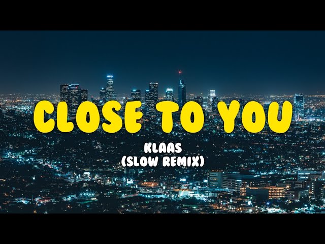 DJ Slow Close To You by Rawi Beat (Lirik) class=