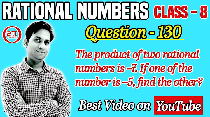 The product of two rational numbers is − 25/16 if one of the number is − 5/4 find the other number