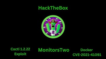 HackTheBox - MonitorsTwo Cacti 1.2.22 && Docker CVE-2021-41091