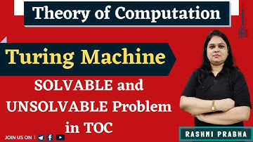 TOC | SOLVABLE and UNSOLVABLE Problem in TOC | TURING MACHINE | Decidability Property | Rashmi Ma