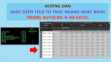 Hướng dẫn xuất diện tích từ trắc ngang hoặc bảng trong autocad ra Excel| Văn Đình Sơn
