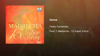 Pedro Fernández – Gema (AUDIO)