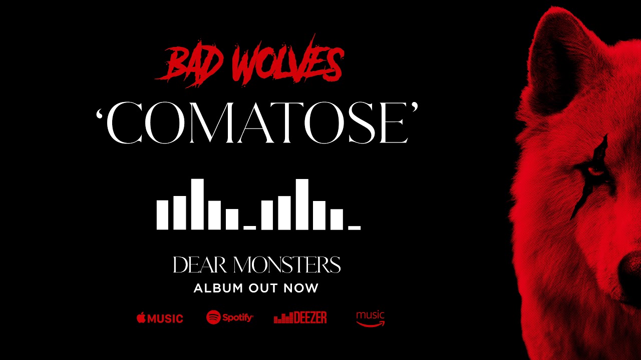 Bad Wolves - Comatose (Official Audio)