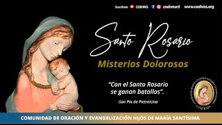 Santo Rosario - Misterios Dolorosos - 23/04/2024