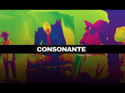 Nanpa Básico - Consonante (Video Oficial)