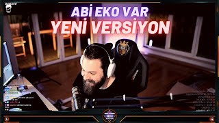 Elraenn Abi Eko Var [YENİ EV YENİ VERSİYON] Resimi