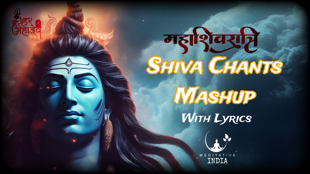 All Powerful Popular SHIVA CHANTS MASHUP for MAHASHIVRATRI  NonStop Peaceful Soothing SHIV MANTRAS