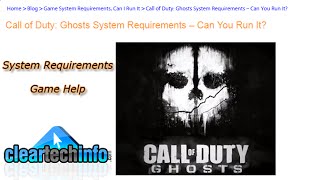 Call of Duty: Ghosts System Requirements – Minimum & Recommended
