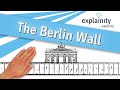 The Berlin Wall explained (explainity® explainer video)