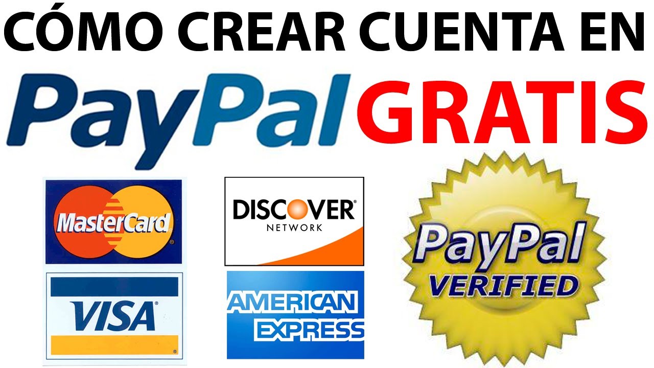 mezcla Dedicación mero Como Crear una Cuenta en PayPal GRATIS PASO a PASO Sin Tarjeta de Crédito o  Con Tarjeta Débito - YouTube