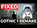 How To Fix Gothic 1 Remake Controller Gamepad Not Working