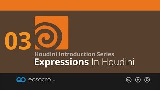 Houdini Intro - 03 - Expressions In Houdini