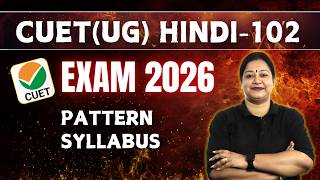 CUET UG Hindi 102 Exam Pattern &amp;Syllabus 2026 #Hindi102 #CUETExamPattern #CUETSyllabus2026 #ExamPrep