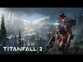 Titanfall 2 - Monarch's Reign Gameplay Trailer