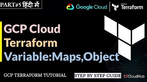 #8 Mastering Terraform Variables: Maps, Objects, and Validation.