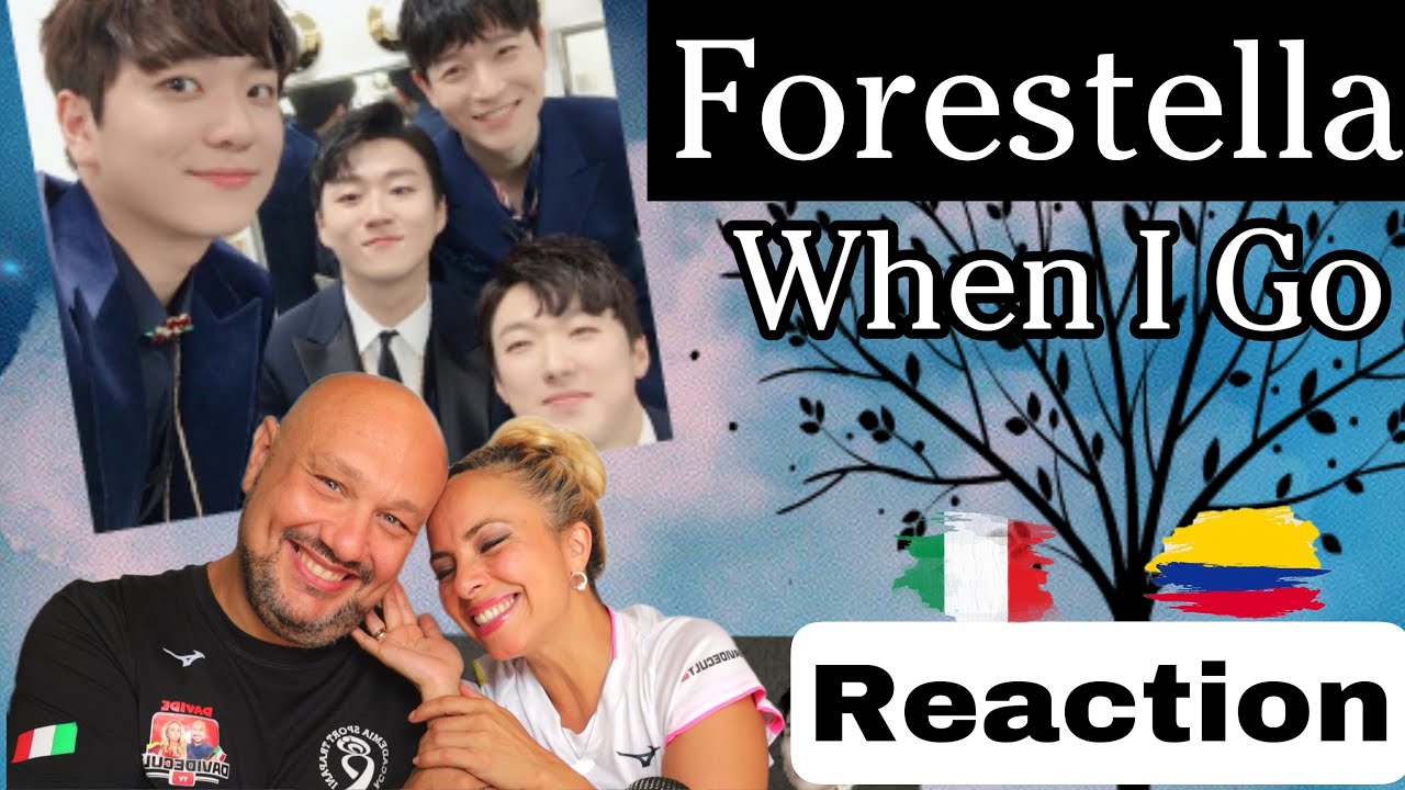 Forestella  🇰🇷- When I Go [ Immortal Songs Legend]♬Reaction and Analysis 🇮🇹Italian And Colombian🇨🇴