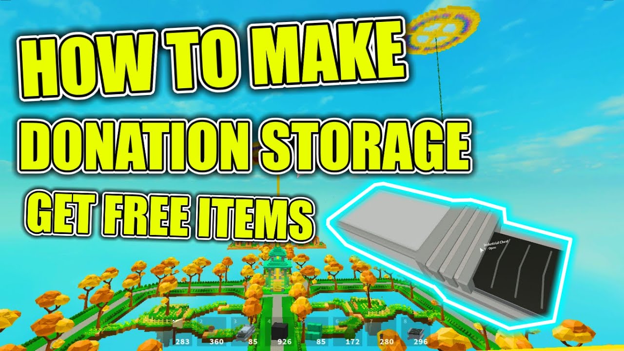How To Make Storage For Donation Get Free Items In Roblox Islands Skyblocks Youtube - roblox islands free stuff
