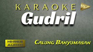 Gudril Calung Banyumasan Instrumental/Karaoke