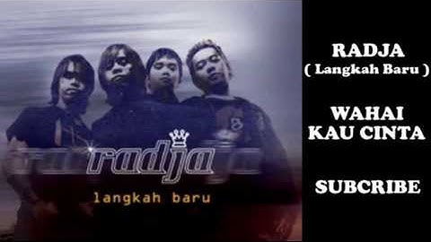 Radja - Wahai Kau Cinta (HQ Audio)