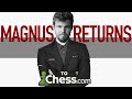 Magnus Carlsen RETURNS to Chess.com