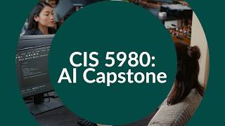 CIS 5980 Artificial Intelligence Capstone Course