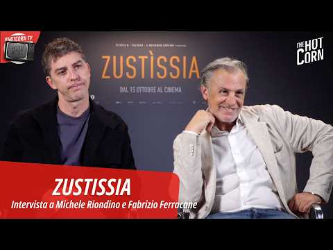 Video ZUSTISSIA | La nostra intervista a Michele Riondino e Fabrizio Ferracane | HOT CORN