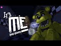 FNAF SONG It S Me REMIX COVER Music Animation 