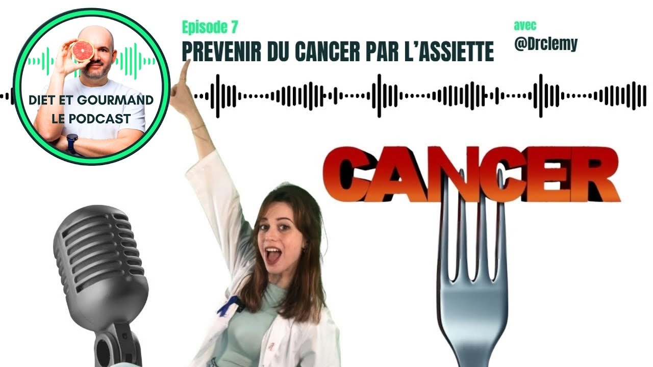 Prévenir du cancer par l'assiette, avec Clémence Alwardi, @Drclemy.