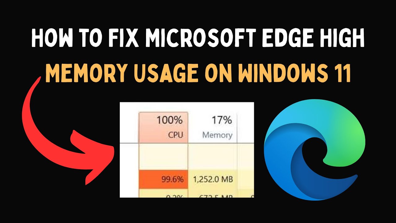 How to Fix Microsoft Edge High Memory Usage on Windows 11 - YouTube