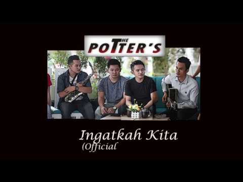 THE POTTERS - INGATKAH KITA (Official Video Lyric)