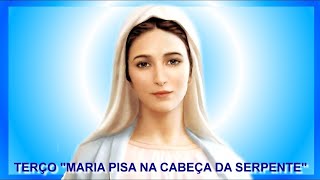 TERÇO MARIA PISA NA CABEÇA DA SERPENTE