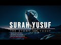 Surah yusuf  qari abdul wahab chang