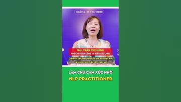 Làm chủ cảm xúc nhờ NLP PRACTITIONER #shorts #successbusinessschool #trending #xuhuong