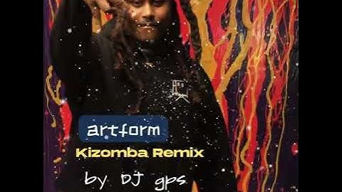 Thumbnail of Coutain, Dwala - Artform (Kizomba Remix by DJ gps)