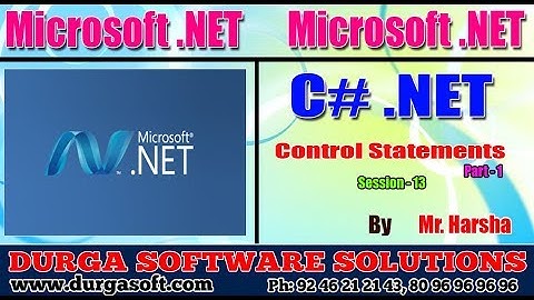 .Net Tutorial || C#.Net Session - 13|| Control Statements Part - 1 || by Harsha