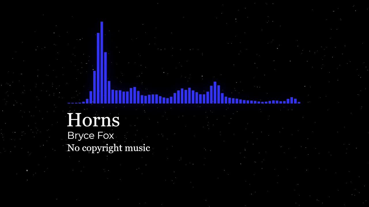 Horns Bryce Fox (Arc north remix) (NCS Spectrum Version) YouTube