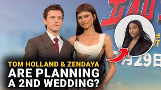Are Tom Holland & Zendaya Planning a 2nd Wedding?
