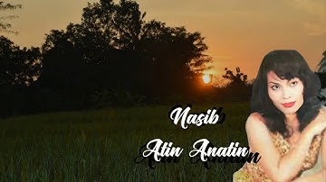 Atin Anatin.... Nasib