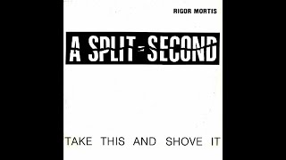 A Split Second  - Rigor Mortis (Special Maxi Version)