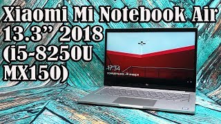 10 за и 10 против Xiaomi Mi Notebook Air 13.3 2018 II Правда