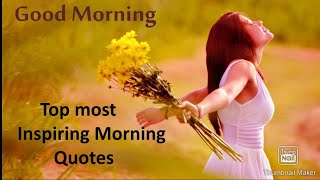 Morning Quotes,inspiring quotes for morning ,morning quotes in english,good morning quotes,