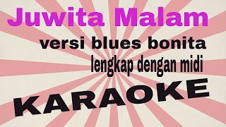 Bonita Juwita Malam Karaoke MIDI versi Blues